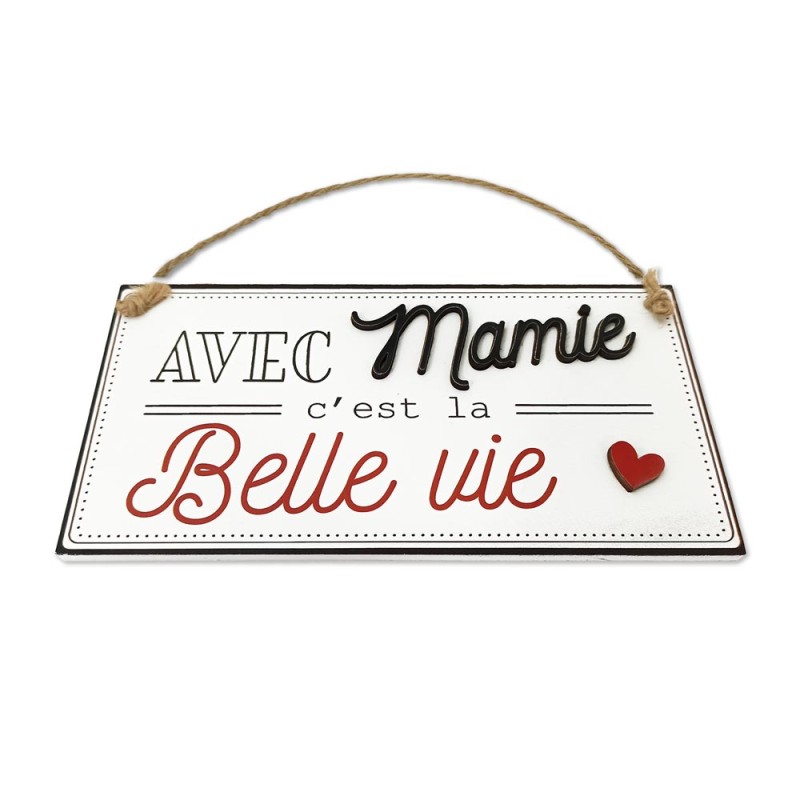 PLAQUE BOIS "MAMIE LA BELLE VIE"