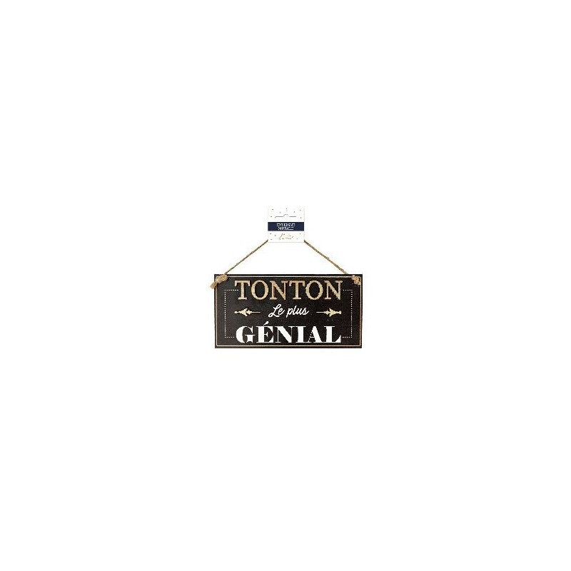 PLAQUE BOIS "TONTON GENIAL"