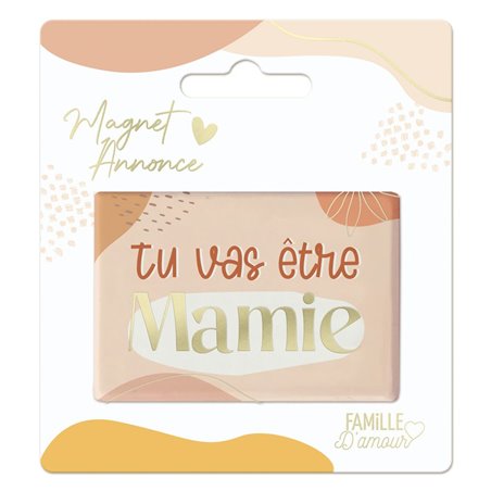 MAGNET ANNONCE "TU VAS ETRE MAMIE"